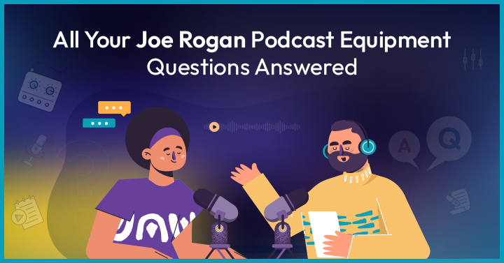 Joe Rogan podcast equipment